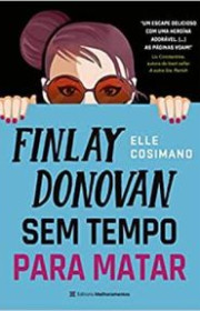 Capa do livor - Série Finlay Donovan 02 - Finlay Donovan: Sem Temp...