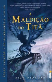 Capa do livor - Série Percy Jackson e os Olimpianos 03 - A Maldiçã...