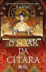 Capa do livor - Série Kingdom of Three 01 - O Soar da Cítara