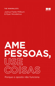 Capa do livor - Ame pessoas, use coisas