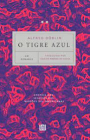 Capa do livor - O Tigre Azul: Epopeia dos Jesuítas nas Missões Sul...