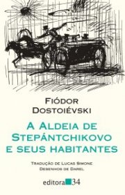 Capa do livor - A Aldeia de Stiepântchikov e Seus Habitantes