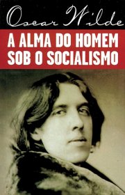 Capa do livor - A Alma do Homem Sob o Socialismo