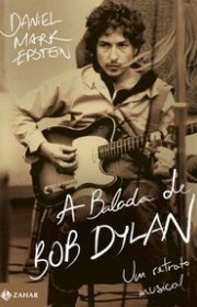 Capa do livor - A Balada de Bob Dylan