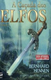 Capa do livor - Série Elfos 01 - A Caçada Dos Elfos