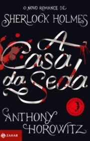 Capa do livro - A Casa da Seda