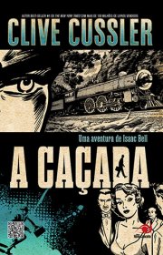 Capa do livor - A Caçada - Uma Aventura de Isaac Bell