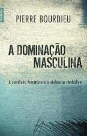 Capa do livor - A Dominação Masculina