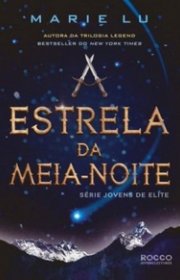 Capa do livor - Série Jovens de Elite 03 - A Estrela da Meia-Noite