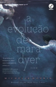 Capa do livro - Série Mara Dyer 02 - A Evolução de Mara Dyer 