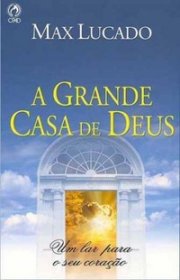 Capa do livor - A Grande Casa de Deus