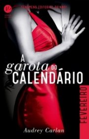 Capa do livro - Série A Garota do Calendário 02 - Fevereiro 