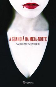 Capa do livro - Série Um Romance Milenar 01 - A Guardiã da Meia-No...