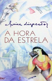 Capa do livor - A Hora da Estrela (Ed. Rocco, 1998)