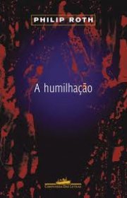 Capa do livor - A Humilhação