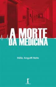 Capa do livor - A Morte da Medicina