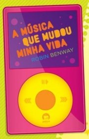 Capa do livor - A Música que Mudou Minha Vida