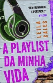 Capa do livor - A Playlist da Minha Vida