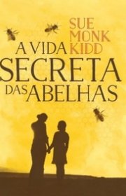 Capa do livor - A Vida Secreta das Abelhas