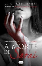 Capa do livor - Série Na Companhia de Assassinos 01 - A Morte de S...