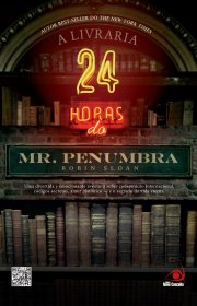 Capa do livor - A Livraria 24 horas do Mr. Penumbra