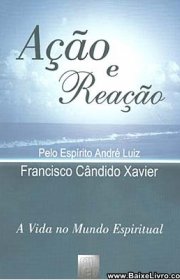 Capa do livor - Ação e Reação (A Vida no Mundo Espiritual 09)