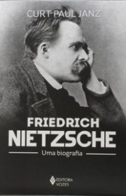 Capa do livor - Friedrich Nietzsche: Uma biografia