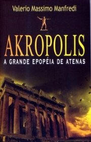 Capa do livor - Akropolis - A Grande Epopeia de Atenas 