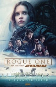 Capa do livor - Rogue One: Uma História Star Wars