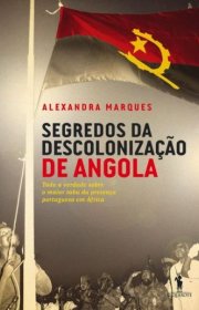 Capa do livor - Segredos da Descolonização de Angola