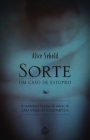 Capa do livor - Sorte - Um Caso de Estupro