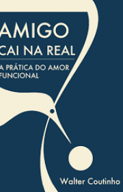 Capa do livor - Amigo, Cai na Real