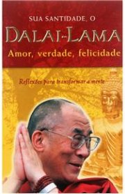 Capa do livor - Amor, Verdade, Felicidade - Reflexões para Transfo...