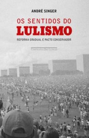 Capa do livor - Os Sentidos do Lulismo