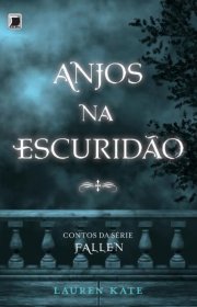 Capa do livor - Série Fallen 04.5 - Anjos Na Escuridão