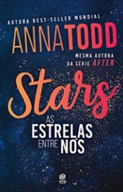 Capa do livor - Série Stars 01 - As Estrelas Entre Nós