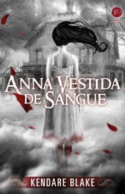 Capa do livor - Série Anna 01 - Anna Vestida de Sangue