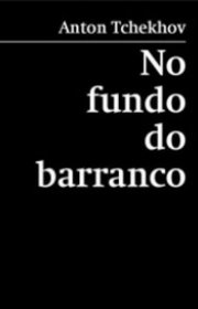 Capa do livor - No Fundo do Barranco (Contos da prosa 05)