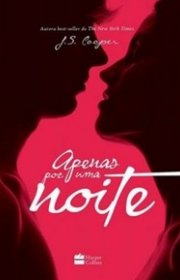 Capa do livor - Série Apenas Por Uma Noite 01 - Apenas Por Uma Noi...