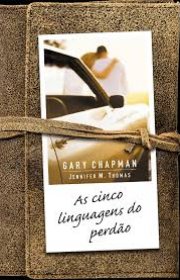 Capa do livro - As Cinco Linguagens do Perdão