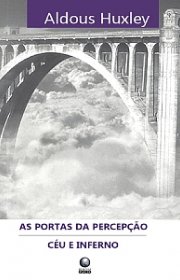 Capa do livor - As Portas da Percepção & Céu e Inferno