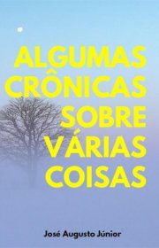 Capa do livor - Algumas Crônicas Sobre Várias Coisas