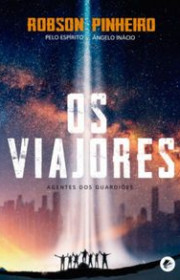 Capa do livor - Os Viajores: Agentes dos Guardiões