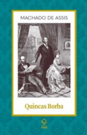 Capa do livor - Quincas Borba (Clássicos da Literatra Unesp, 2020)