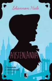 Capa do livor - Série Austenlândia 01 - Austenlândia