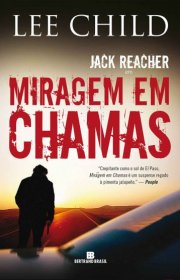 Capa do livor - Jack Reacher 05 - Miragem em Chamas