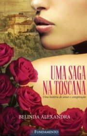 Capa do livor - Uma Saga na Toscana