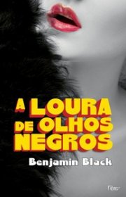 Capa do livor - A Loura de Olhos Negros