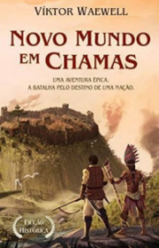 Capa do livor - Novo Mundo em Chamas: Uma aventura épica