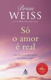 Capa do livor - Só o Amor é Real